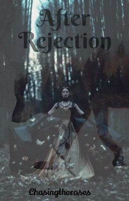 After Rejection