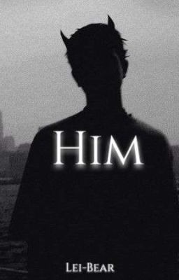Him✔ [BWWM + COMPLETED]