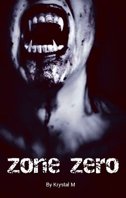Zone Zero (Book 1 of 3)