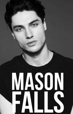 Mason Falls [✔]