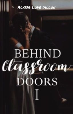 Behind Classroom Doors