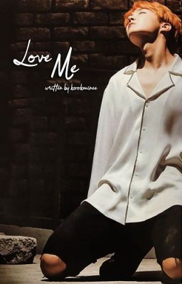 Love Me