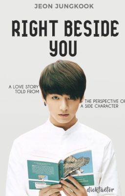 Right Beside You || Jungkook X Reader •