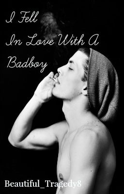I Fell in Love with a Bad Boy