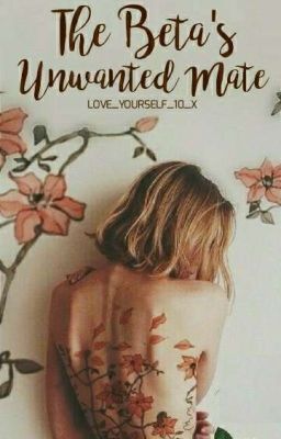 The Beta's Unwanted Mate | ✔️ Complete