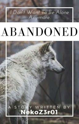 [Remaking/Not Completed] Abandoned (Boy×Boy)