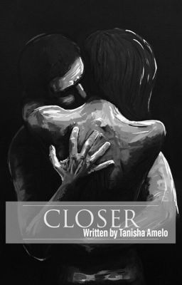 Closer 