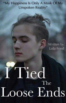 I Tied the Loose Ends (boyxboyxboy)