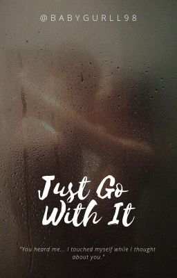 Just Go With It