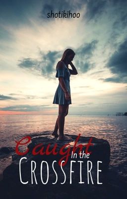 Caught in the crossfire 