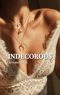 Indecorous