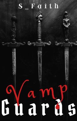 Vamp Guards ✔️