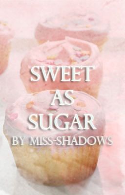 Sweet As Sugar (BxB) [COMPLETED]