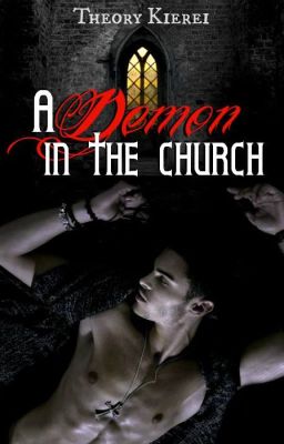 A Demon In The Church (mxm) by TheoryKierei
