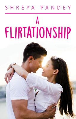 A Flirtationship | ✔ (Sample)