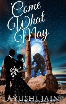 Come What May || Completed ✅
