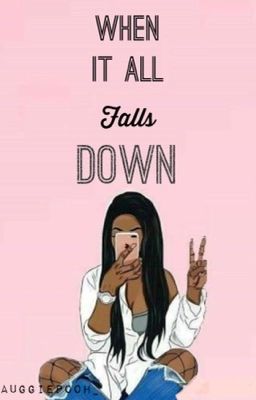 When It All Falls Down