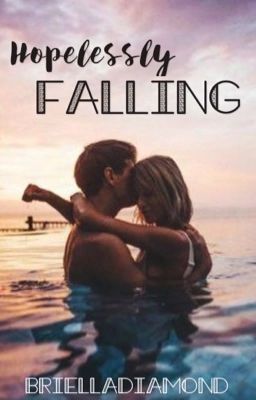 Hopelessly Falling [book 2]