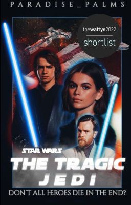 The Tragic Jedi  | Anakin Skywalker