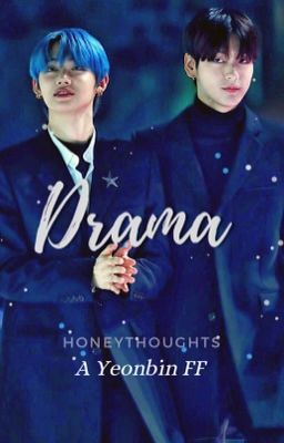 Drama | Yeonbin ✔️