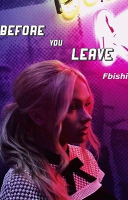 Before You Leave