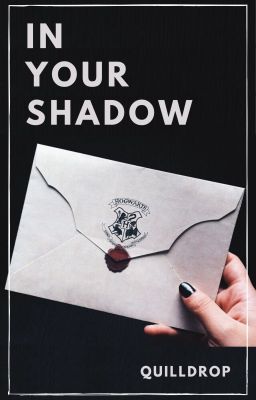 In Your Shadow ✓