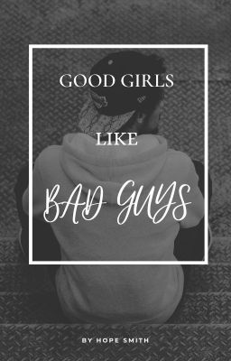 Good girls like bad guys 1D fanfic