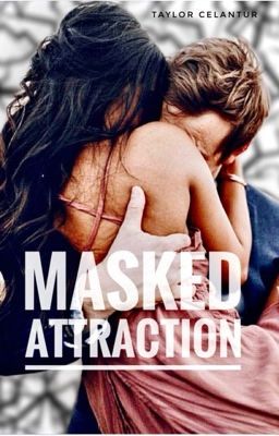 Masked Attraction by taylorcelanturxx