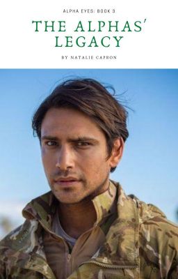 The Alphas' Legacy (Alpha Eyes: Book 3)