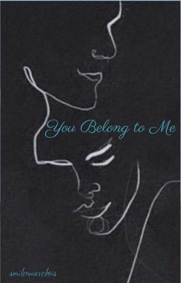 You Belong to Me