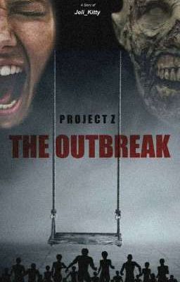 Project Z: The Outbreak by Jeli_Kitty