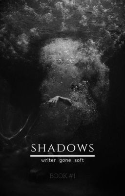 Shadows