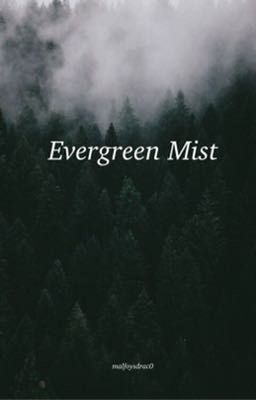 𝐸𝑉𝐸𝑅𝐺𝑅𝐸𝐸𝑁 𝑀𝐼𝑆𝑇 || 𝐷.𝑀.