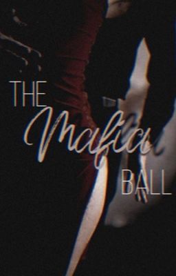 The mafia ball.