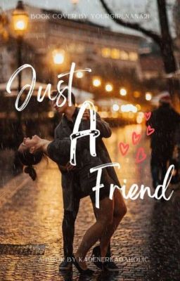 Just A Friend