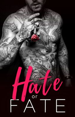 π₯ Hate or Fate π {Enemies to Lovers}