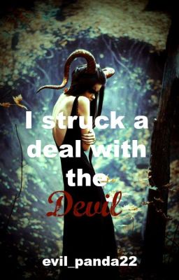 I struck a deal with the Devil