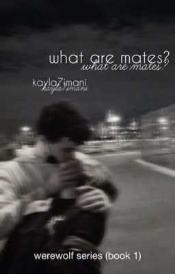 what are mates? (editing)