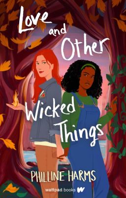 Love and Other Wicked Things by writing00introvert