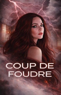 Coup de Foudre