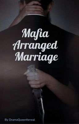 Mafia Arranged Marriage