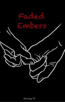 Faded Embers 