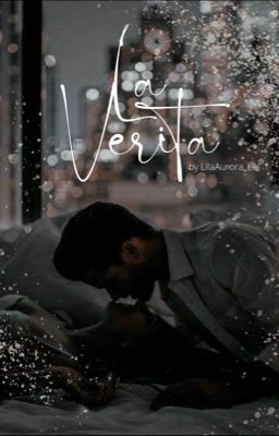 LA VERITÀ | 18 +