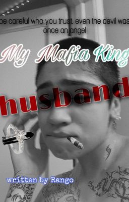 My Mafia King Husband  by helterskeltcr