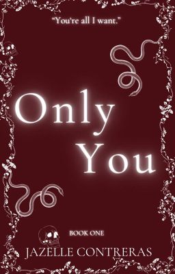 Only you