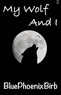My Wolf and I