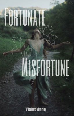 Fortunate Misfortune ( A Draco Malfoy Fan Fiction)