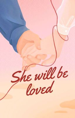 She Will be Loved by ivyBrown179