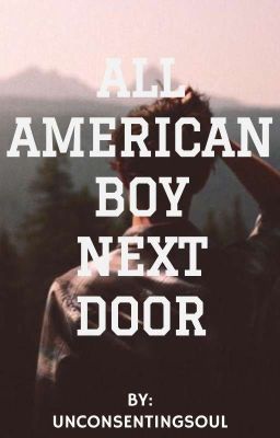 All American Boy Next Door ✔️