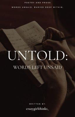 Untold: Words Left Unsaid by nicoleeemag_